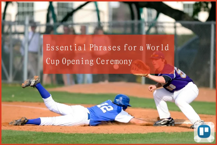 Essential Phrases for a World Cup Opening Ceremony